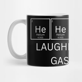 hehehe laughing gas Mug